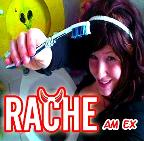 Rache am EX