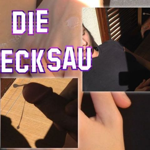 Die DRECKSAU tztzzz