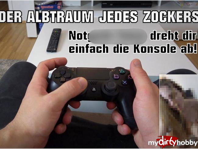 Der Albtraum jedes Zockers! POV & UNCUT!