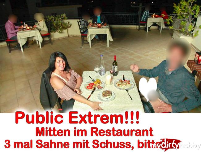 Public extrem! Mitten im Restaurant gefickt 3x gespritzt!