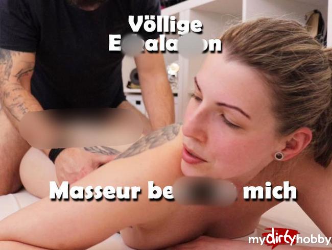 Völlige ESKALATION Masseur BENUTZT mich