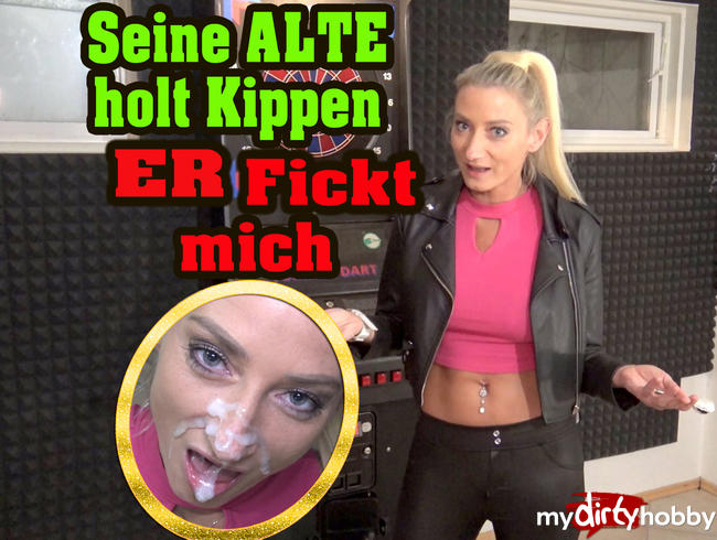 Seine ALTE holt Kippen ER fickt mich