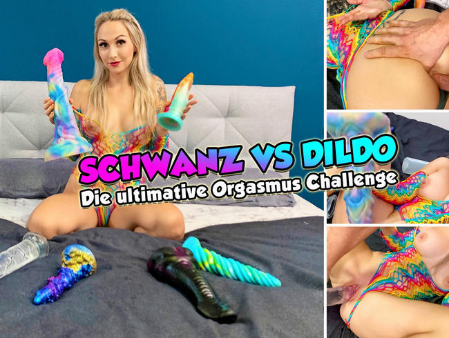 SCHWANZ VS DILDO - die ultimative Orgasmus Challenge  *UNCUT*